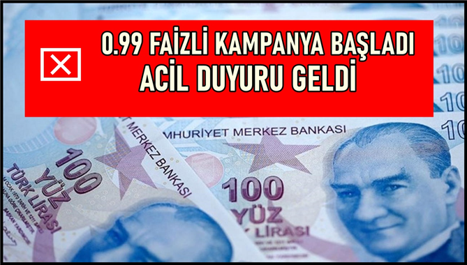 0.99 faiz oranları ile DEVLET destekli nakit kampanyası başlıyor! 1 Eylül'de sınırlı sayıda başvuru kabul edilecek!