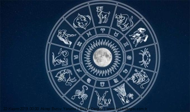 22 Kasım 2019 Akrep Burcu Günlük Astroloji ve Burç Yorumu