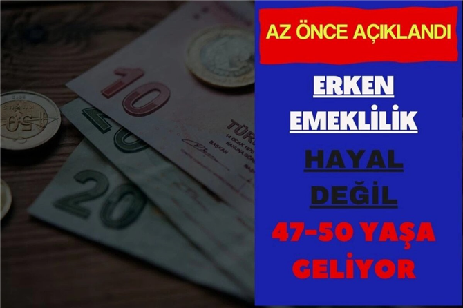 45-49 Yaşında Emekli Olunacak 2. Torba Yasa Geliyor! Erken emeklilik Kapısı 7 Noktada Aralandı