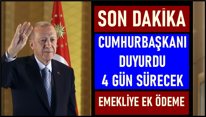 Cumhurbaşkanı son dakika açıkladı, 25-29 Ekim arasında emeklilere maaşları karşılığı ek ödeme olacak