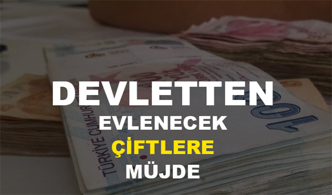 Devletten Evlenecek Çiftlere Müjde! (Çeyiz Parası değil Çeyiz Hesabı)