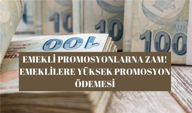 Emekli promosyonu rekor kırdı! Emeklilere promosyon ödemesinde rekor zam