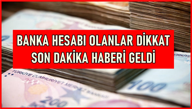 Son dakika! Herkes banka hesaplarını kontrol etsin! Eylül ayı gelmeden ödemeleri alın!