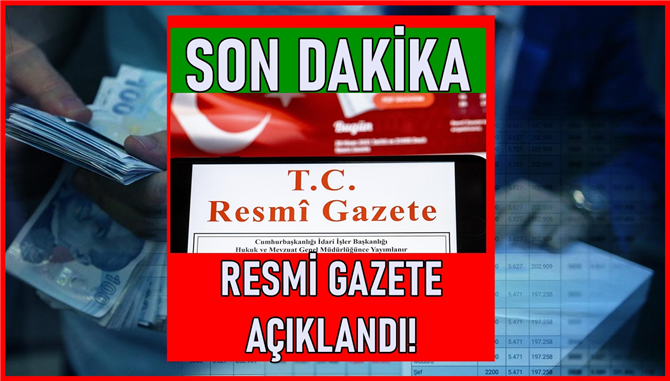 Son Dakika! Resmi Gazete Sabah Yayını! Emeklilere ve Memurlara Büyük Zam ve Kira Yardımı Müjdesi!