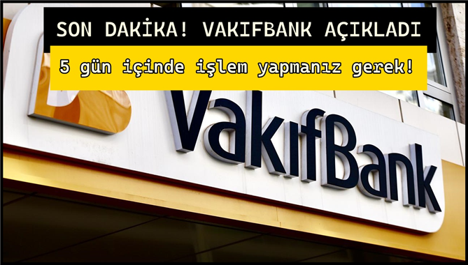 Vakıfbank 50 bin TL verecek! Banka müşterisi olanlar 5 gün içinde IBAN numarasına alacak!