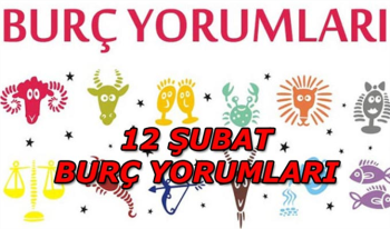 12 Şubat Burç Yorumları Günlük Astroloji ve Burç Yorumu