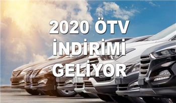 2020 ÖTV İndirimi Belli oldu! ÖTV Oranı yüzde kaç olacak?