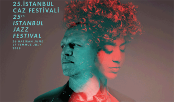 25. İstanbul Caz Festivali 26 Haziran'da Başlıyor