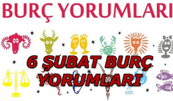 6 Şubat Burç Yorumları Günlük Astroloji ve burç yorumu