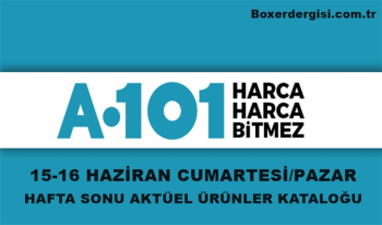 A101 Hafta sonu aktüel Ürünleri - A101 15 Haziran Aktüel Ürünler Kataloğu yayınlandı!