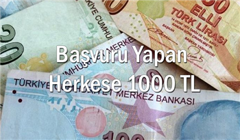 Başvuru Yapan Herkese 1000 TL Yardım Ödemesi Yapılacak! Ödemeler Nasıl Gerçekleşecek?