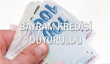 Bayram Kredisi Müjdesi Geldi! 4 Farklı Banka Ramazan Bayramı İçin Düşük Faizli Kredi Veriyor!