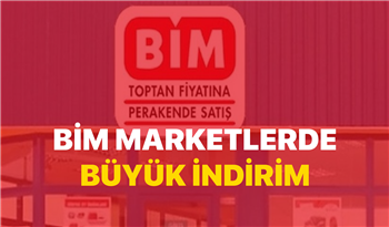 BİM’de Akıl Almaz Büyük İndirim rekor kırıyor