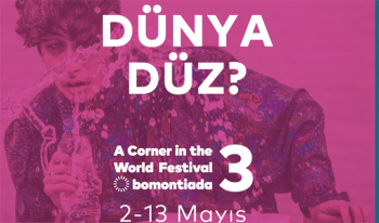 Bomontiada’da A Corner in the World Festivali