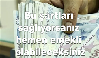 Bu şartları sağlıyorsanız hemen emekli olabileceksiniz! Cumhurbaşkanı’ndan yeni açıklama geldi!