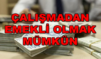 Çalışmadan Emekli Olma Fırsatı! İşte Yeni Emekli Reformu Detayları