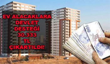 Ev Alacaklara Devlet Desteği 30.333 TL Çıkartıldı! Kiracılara 1500 TL Karşılıksız Hibe