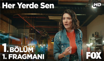 Fox TV yeni dizisi Her Yerde Sen oyuncuları kimler ve konusu ne?