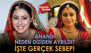 İkimizin Yerine Anandi öldü mü? Anandi Diziden Neden Ayrıldı GERÇEK SEBEBİ