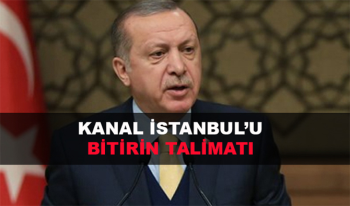 Kanal İstanbul projesine Erdoğan'dan Kızılcahamam'da bitirin talimatı