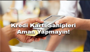 Kredi Kartı Sahipleri Aman Yapmayın! Dolandırıcılar Sizi de Ağına Düşürmüş Olabilir!