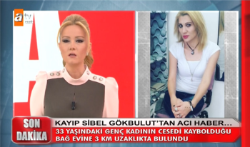 Müge Anlı 12 Şubat şok gelişme! Sibel Gökbulut su kanalında ölü bulundu