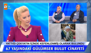 Müge Anlı Gülümser Bulut olayında kan donduran detaylar! Gülümser Bulut'u kim öldürdü?